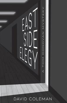 Paperback East Side Elegy: A Tom Donovan Mystery Book