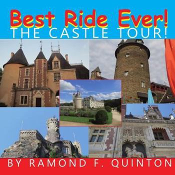 Paperback Best Ride Ever! The Castle Tour Book