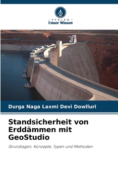 Standsicherheit von Erddämmen mit GeoStudio (German Edition)