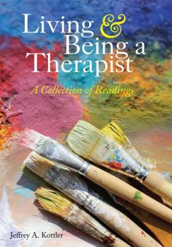 Paperback Living and Being a Therapist: A Collection of Readings Book