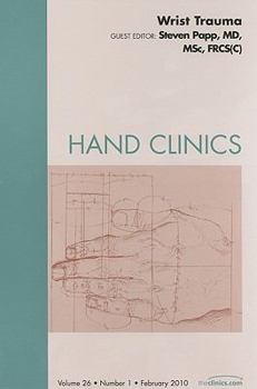 Hardcover Wrist Trauma, an Issue of Hand Clinics: Volume 26-1 Book