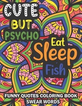 Paperback 63 Funny Quotes: Swear Word Coloring Book For Stress Relief For Adults Book