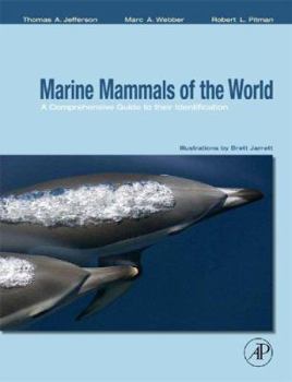 Hardcover Marine Mammals of the World: A Comprehensive Guide to Their Identification Book