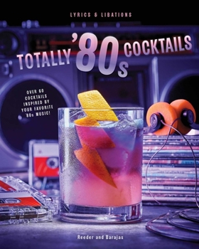 Hardcover Totally '80s Cocktails Book