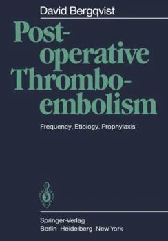 Paperback Postoperative Thromboembolism: Frequency, Etiology, Prophylaxis Book