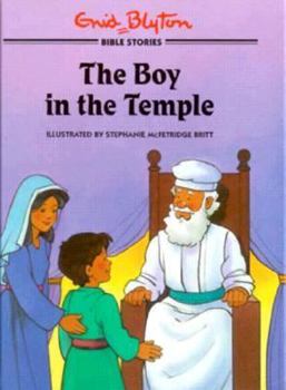 Hardcover The Boy in the Temple (Enid Blyton Bible Stories) Book