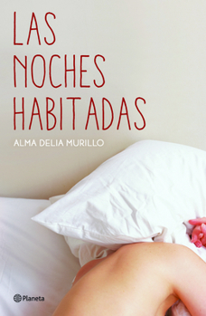 Paperback Las Noches Habitadas [Spanish] Book