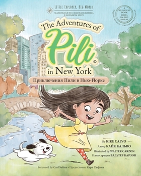 Paperback Russian. The Adventures of Pili in New York. Bilingual Books for Children. &#1056;&#1091;&#1089;&#1089;&#1082;&#1080;&#1081;.: The Adventures of Pili [Russian] Book