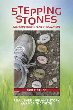 Paperback Stepping Stones Bible Study: God's Unfolding Plan of Salvation Book