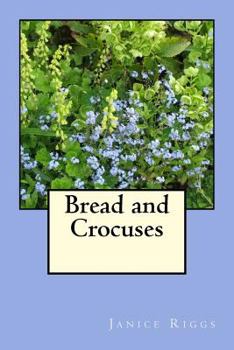 Paperback Bread and Crocuses Book
