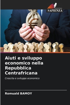 Aiuti e sviluppo economico nella Repubblica Centrafricana
