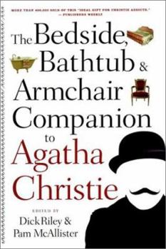 Hardcover The Bedside, Bathtub & Armchair Companion to Agatha Christie Book