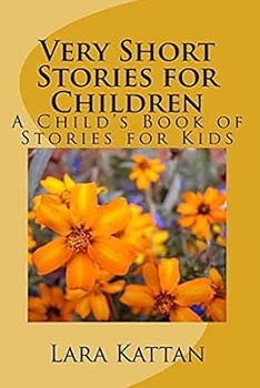 Paperback Very Short Stories for Children: A Child's Book of Stories for Kids Book