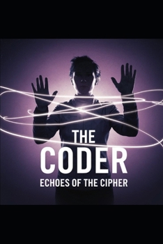 Paperback The Coder: Echoes of the Cipher Book