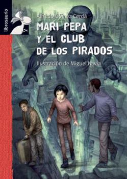 Hardcover Mari Pepa y el Club de los Pirados [Spanish] Book