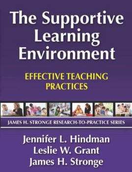 Paperback The Supportive Learning Environment: Effective Teaching Practices Book