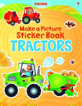 Les tracteurs - Complète la scène - Livre d'autocollants