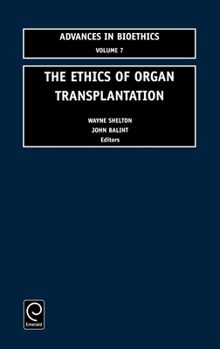 Hardcover The Ethics of Organ Transplantation Book