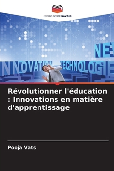 Paperback Révolutionner l'éducation: Innovations en matière d'apprentissage [French] Book