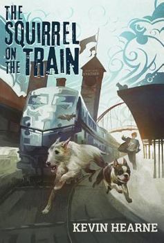 Hardcover The Squirrel on the Train Book