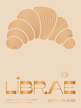 Hardcover Librae: Third-Culture Recipes from a Cult New York Bakery Book