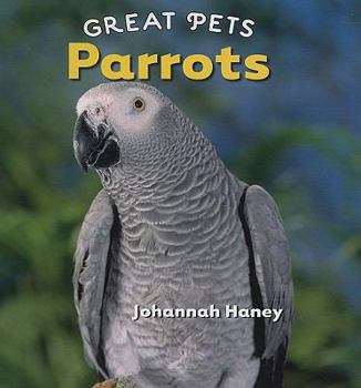 Parrots - Book  of the Great Pets