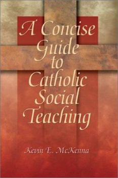 Paperback A Concise Guide to Catholic Social Teaching (Concise Guide Series) Book