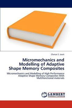 Paperback Micromechanics and Modelling of Adaptive Shape Memory Composites Book