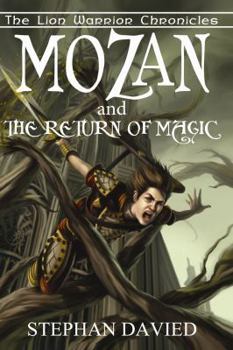 Paperback Mozan and the Return of Magic Book