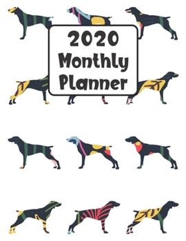 Paperback 2020 Monthly Planner: Pointer Dog - 12 Month Planner Calendar Organizer Agenda with Habit Tracker, Notes, Address, Password, & Dot Grid Page Book