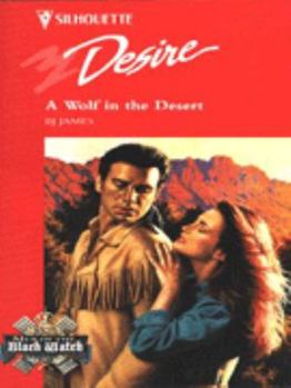 Mass Market Paperback Silhouette Desire #956: A Wolf in the Desert Book