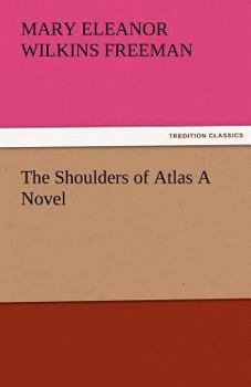 Paperback The Shoulders of Atlas a Novel Book