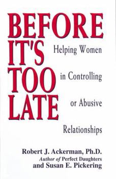 Paperback Before It's Too Late: Helping Women in Controlling or Abusive Relationships Book