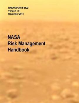 Paperback NASA Risk Management Handbook. Version 1.0. NASA/SP-2011-3422 Book