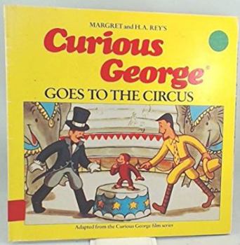 Curious George Goes to the Circus - Book  of the Curious George New Adventures