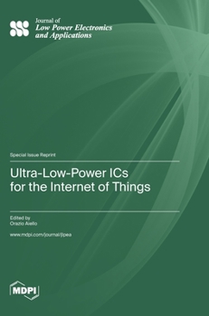 Hardcover Ultra-Low-Power ICs for the Internet of Things Book