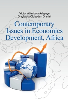 Paperback Contemporary Issues In Economics Development, Africa Book