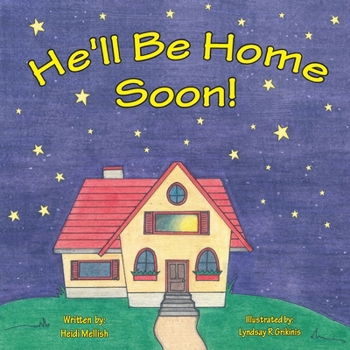 Paperback He'll Be Home Soon Book