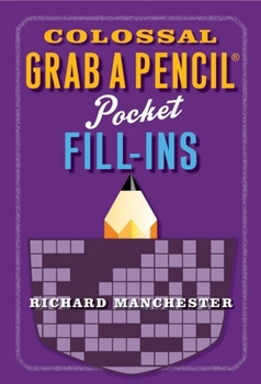 Paperback Colossal Grab a Pencil Pocket Fill-Ins Book