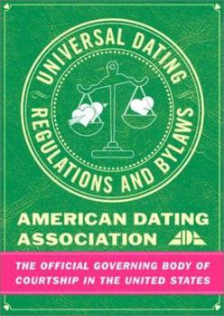 Paperback The Universal Dating Regulations and Bylaws Book