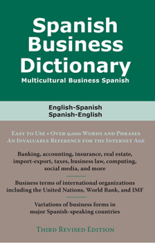 Paperback Spanish Business Dictionary: Multicultural Spanish Business Book