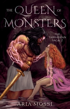 Paperback The Queen of Monsters: The Tarrassian Saga Book