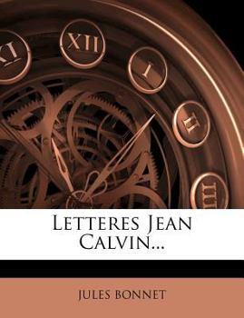 Paperback Letteres Jean Calvin... [French] Book