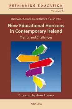 Paperback New Educational Horizons in Contemporary Ireland: Trends and Challenges Book