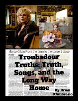 Paperback Troubadour Truths: Truth, Songs, and the Long Way Home Book