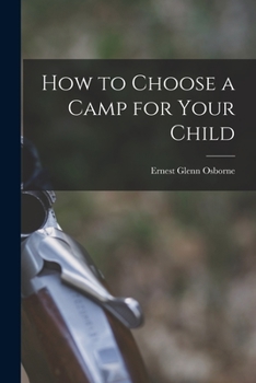 How to Choose a Camp for Your Child