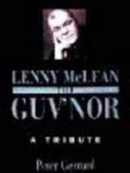 Hardcover Lenny McLean the Guv'nor: A Tribute Book