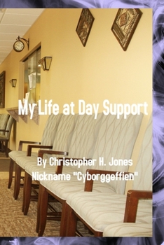 Paperback My Life at Day Support - Paperback Book