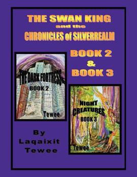 Paperback The Magical Swan and the Chronicles of Silverrealm: The Dark Fortress Book