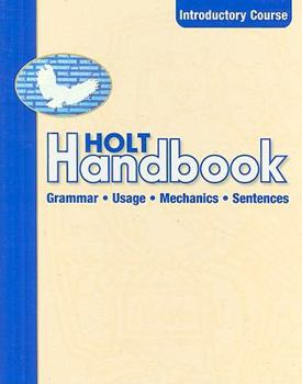 Hardcover Holt Handbook: Student Edition Introductory Course 2003 Book